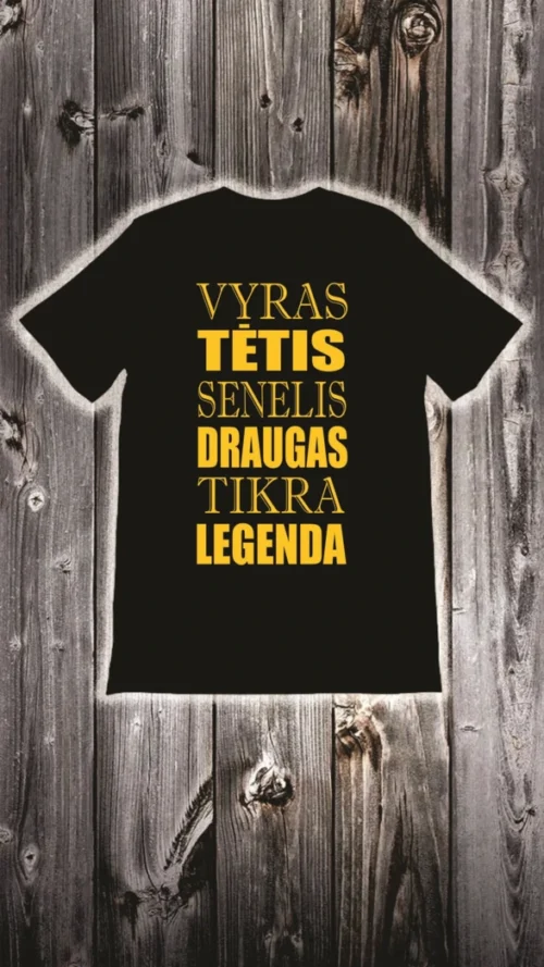 Marškinėliai vyras, tėtis, senelis, draugas, tikra legenda