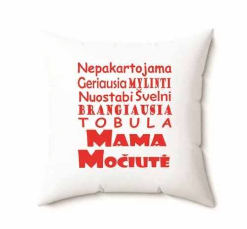 Pagalvėlė nepakartojama, geriausia, švelni mama, močiutė