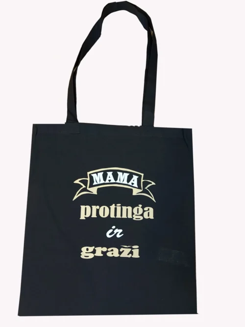 Pirkinių maišelis mama protinga ir graži